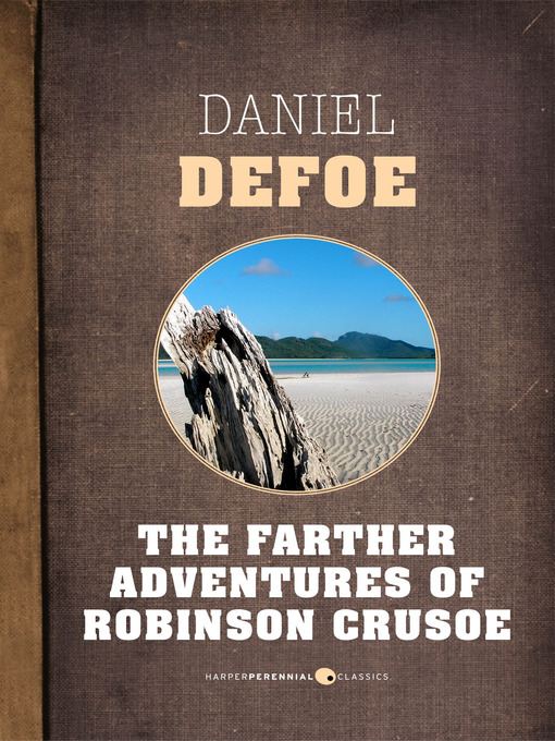Title details for The Farther Adventures of Robinson Crusoe by Daniel Defoe - Wait list